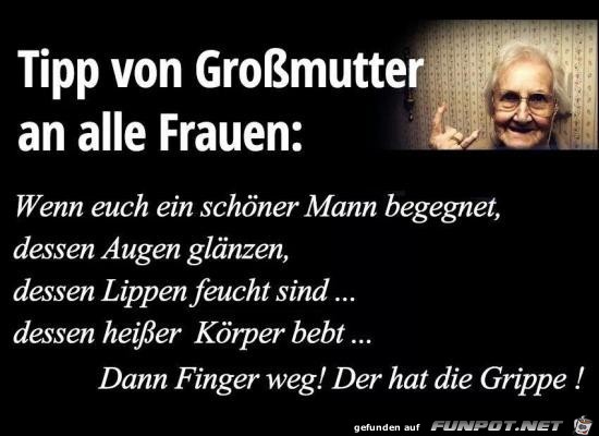 Tipp von Grossmutter......