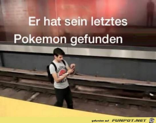 Er hat sein letztes Pokmon...