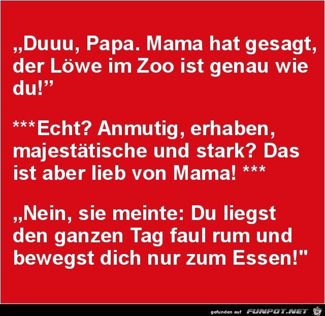 Mama hat gesagt.... Mama hat gesagt....
