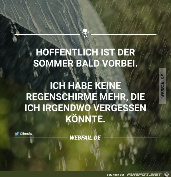 Hoffentlich ist der Sommer...