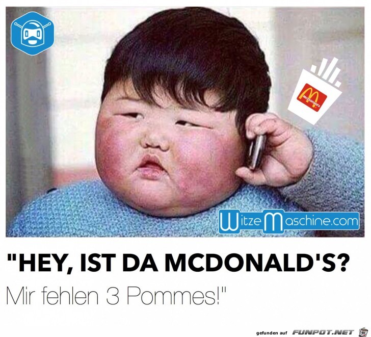 mir fehlen 3 Pommes