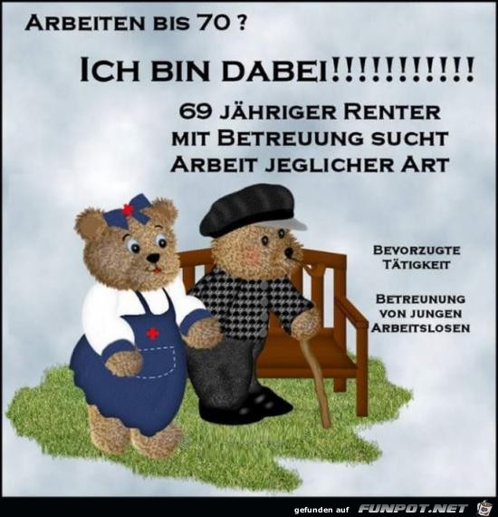arbeiten bis 70 arbeiten bis 70