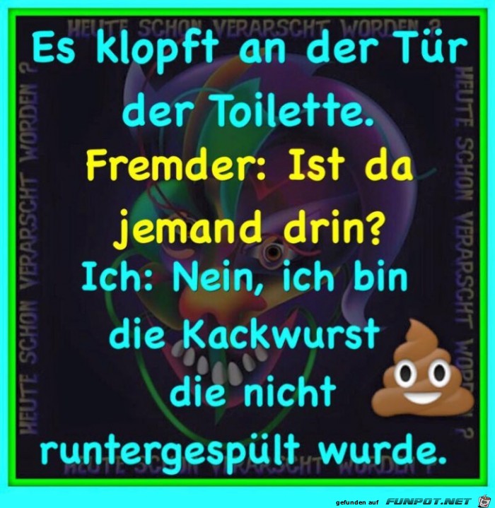 Es klopft an der WC-Tuer