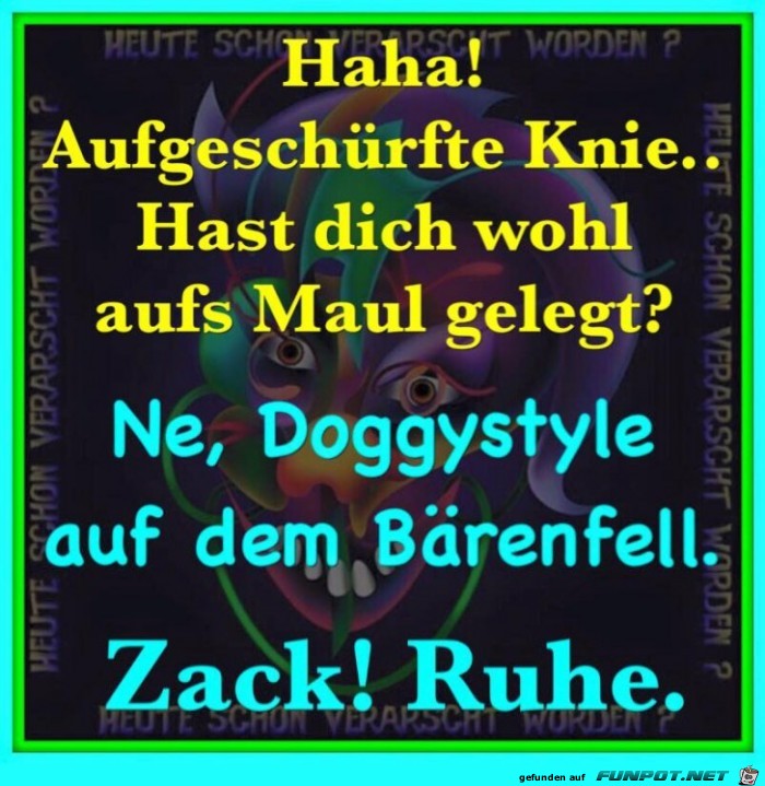 Haha aufgeschuerfte Knie