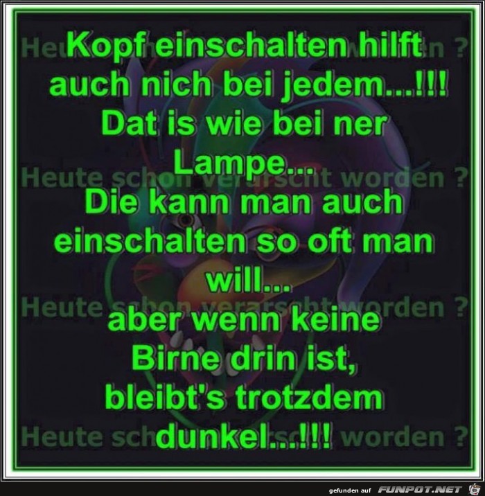 Kopf einschalten hilft... Kopf einschalten hilft...