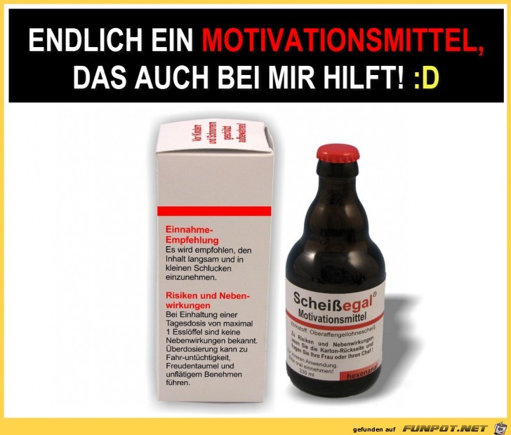 Motivationsmittel... Motivationsmittel...