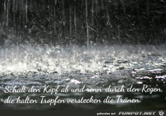 schalt den Kopf ab....... schalt den Kopf ab.......