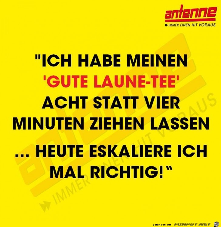 Gute Laune Tee Gute Laune Tee