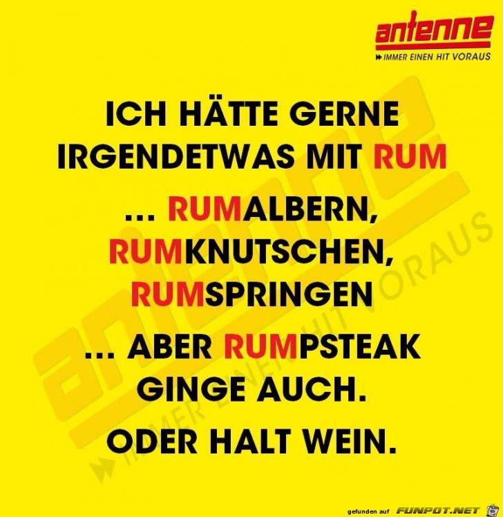 Ich hätte gerne irgendetwas mit Rum Ich hätte gerne irgendetwas mit Rum