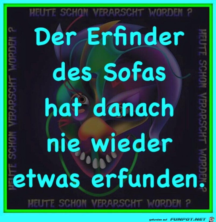 Der Erfinder des Sofas... Der Erfinder des Sofas...