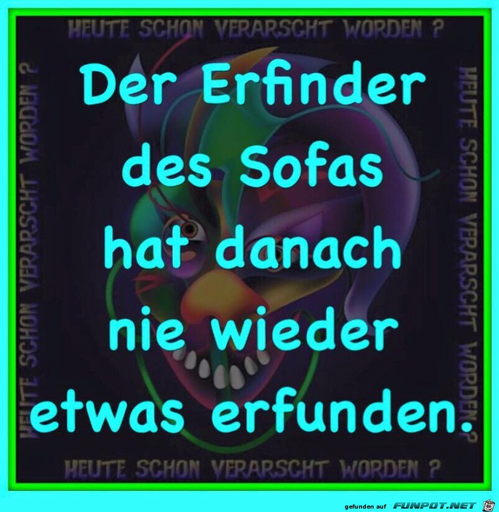 Der Erfinder des Sofas...