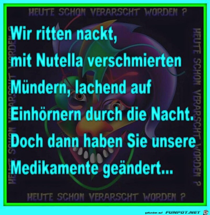 Wir ritten nackt mit Nutella ... Wir ritten nackt mit Nutella ...