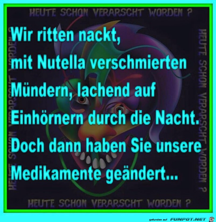 Wir ritten nackt mit Nutella ...