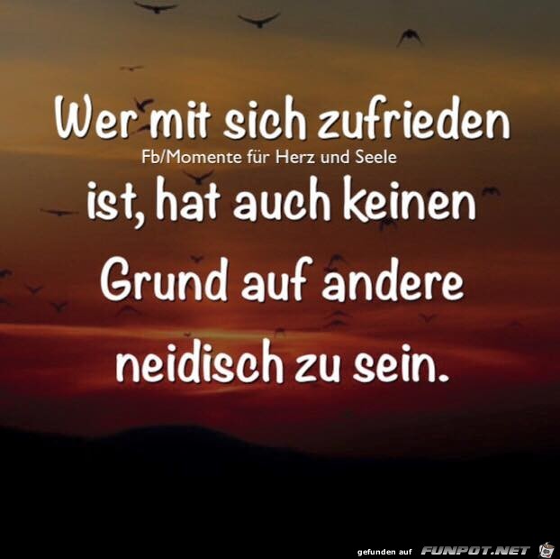 Wer mit sich zufrieden ist