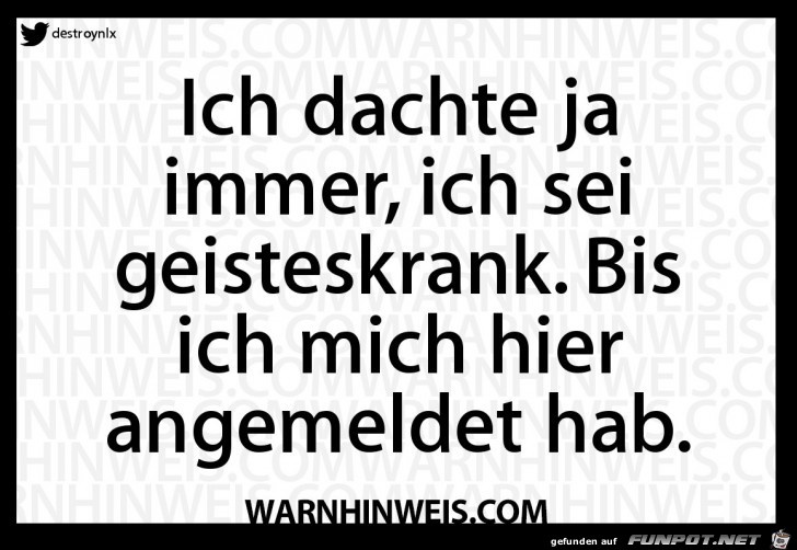 Ich dachte ja immer... Ich dachte ja immer...