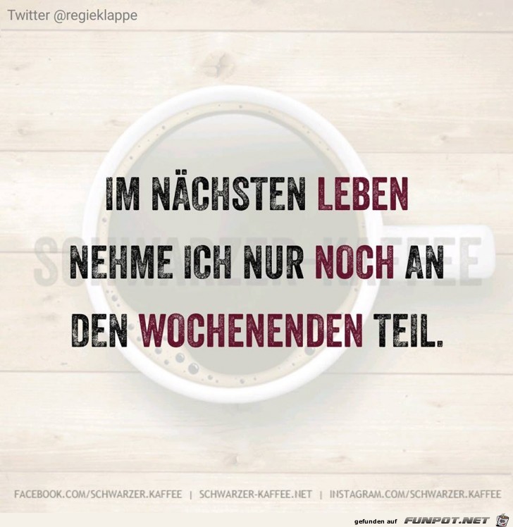 Im naechsten Leben... Im naechsten Leben...