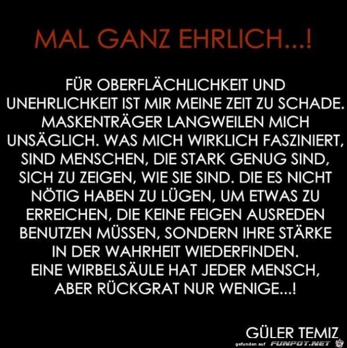 Mal ganz ehrlich