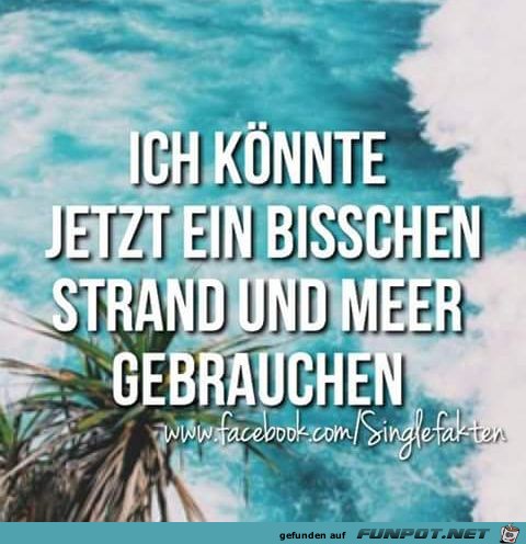 Ich könnte jetzt ein bisschen... Ich könnte jetzt ein bisschen...