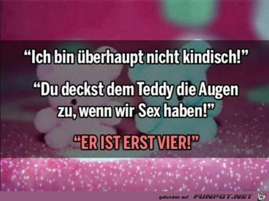 er ist erst vier.....