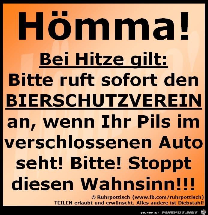 Hömma! Bei Hitze gilt... Hömma! Bei Hitze gilt...