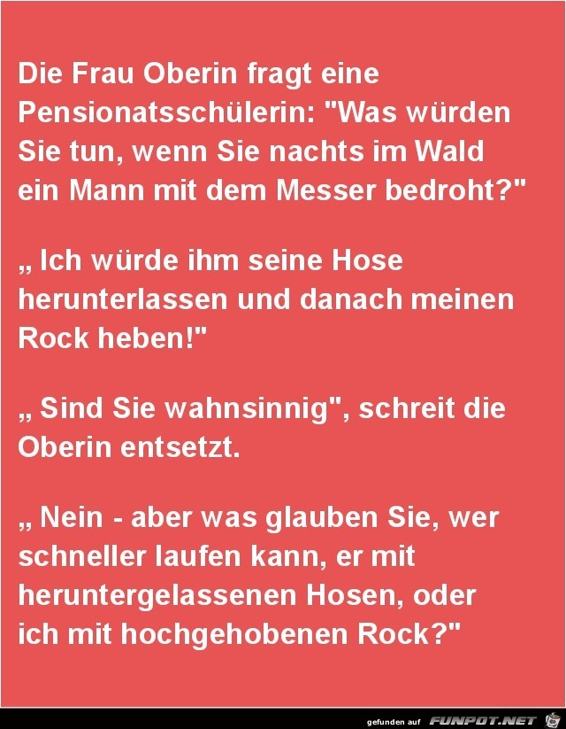 die Frau Oberin fragt.... die Frau Oberin fragt....