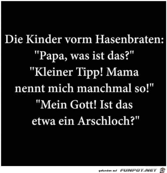 die Kinder vorm Hasenbraten...... die Kinder vorm Hasenbraten......
