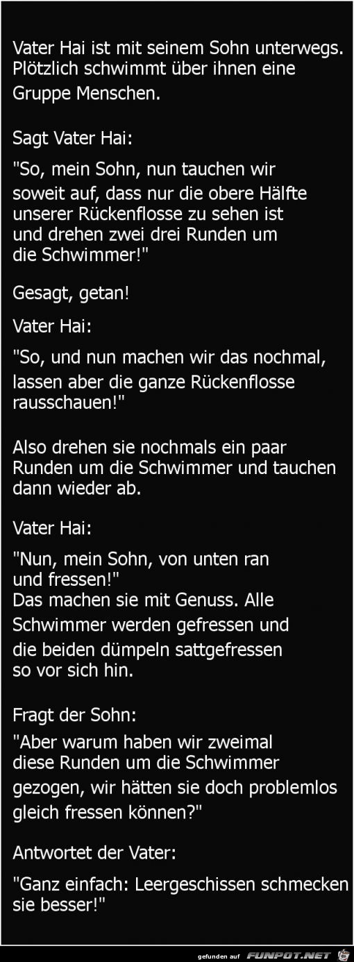 Vater Hai und sein Sohn....