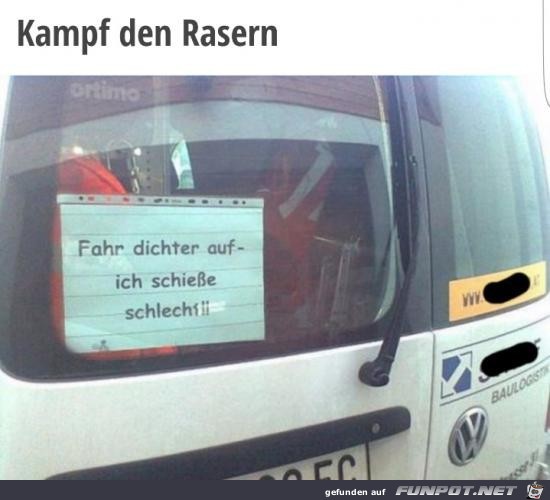 Kampf den Rasern.....