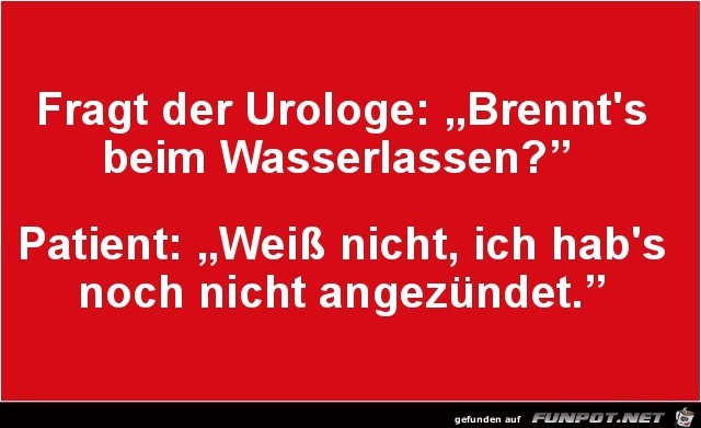 beim Urologen.....