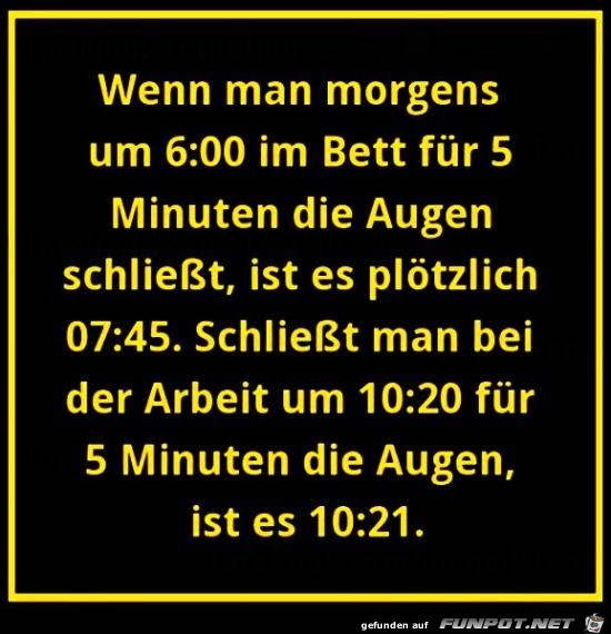 wenn man Morgens um 6.00....... wenn man Morgens um 6.00.......