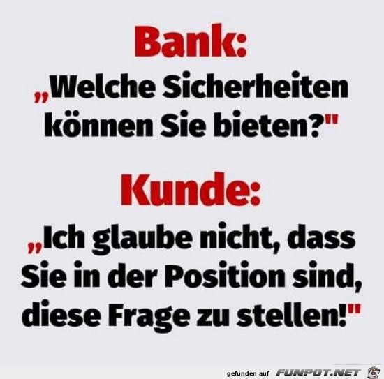 in der Bank.....