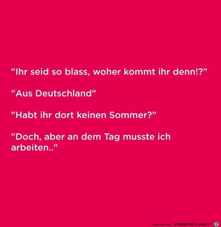 Ihr seid so blass... Ihr seid so blass...