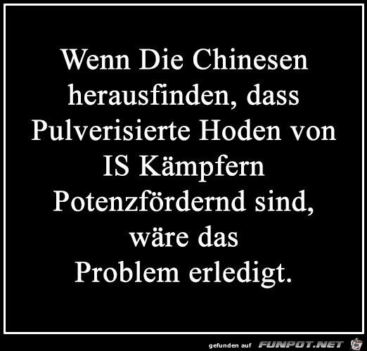 Wenn die Chinesen herausfinden...