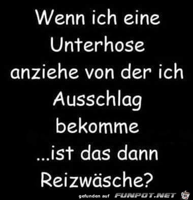 Wenn ich eine Unterhose anziehe... Wenn ich eine Unterhose anziehe...