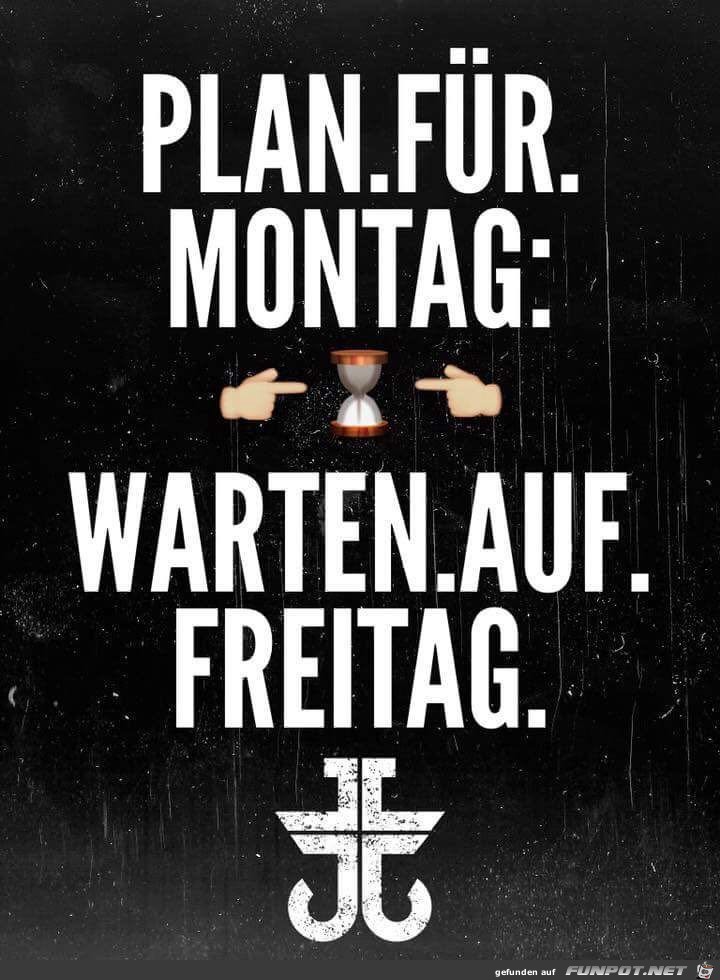 Plan für Montag Plan für Montag