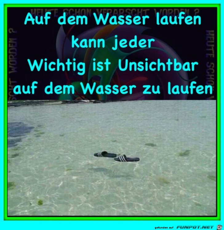 Auf dem Wasser laufen