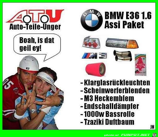 Jetzt bei A.T.U. fuer Poser BMW erhaeltlich