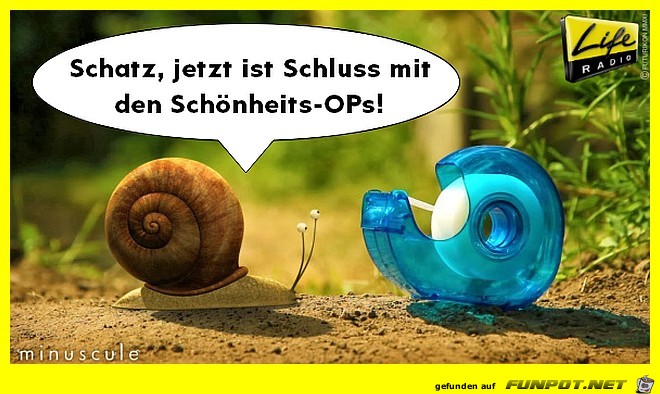 Schatz, jetzt ist Schlu...