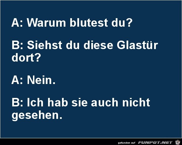 warum blutest du?.....