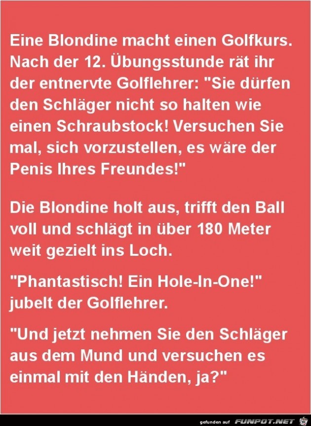 Blondine macht Golfkurs.....