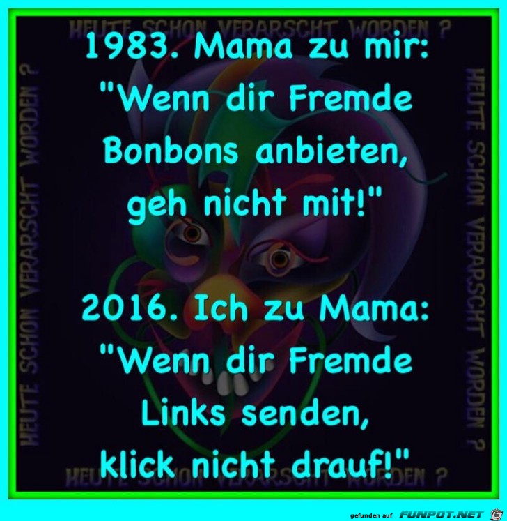 Nimm nix von Unbekannten an Nimm nix von Unbekannten an