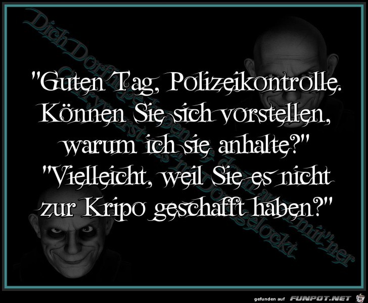 Guten Tag Polizeikontrolle