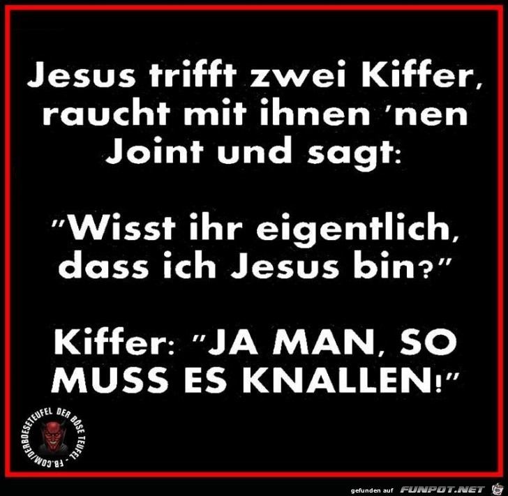 Jesus trifft zwei Kiffer