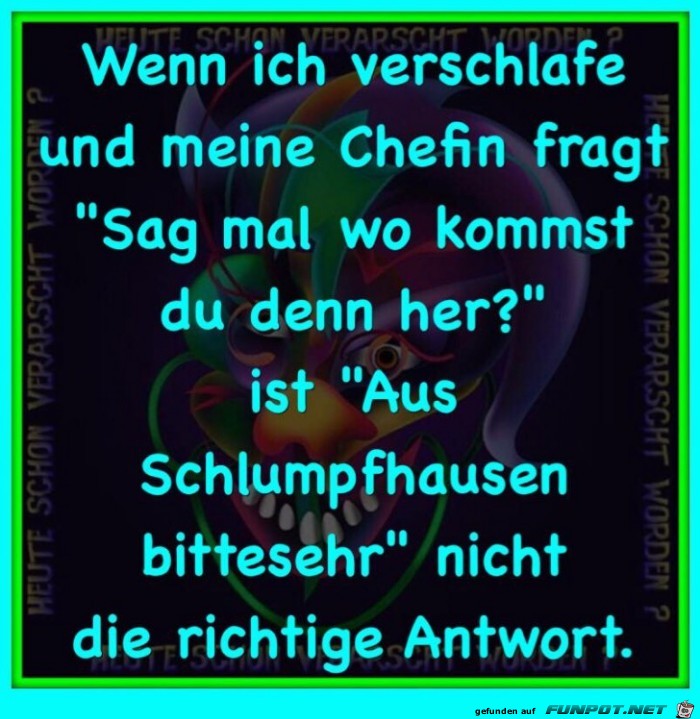 Wenn man verschlafen hat Wenn man verschlafen hat