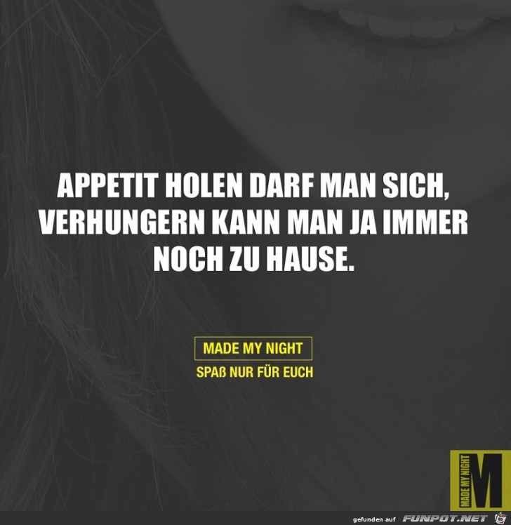 Appetit holen darf man Appetit holen darf man