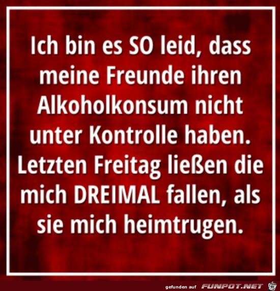 ich bin es so leid......