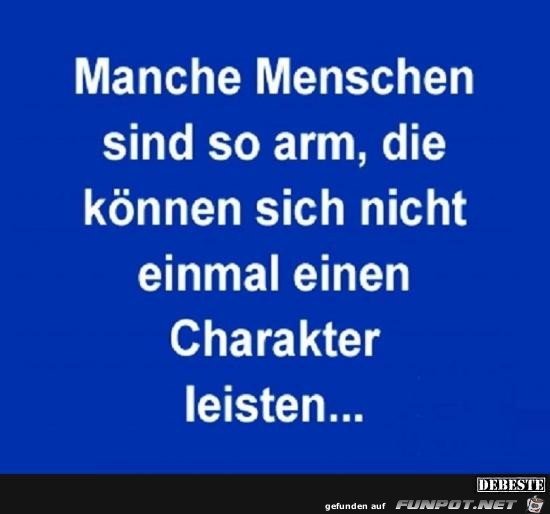 manche Menschen sind so arm......