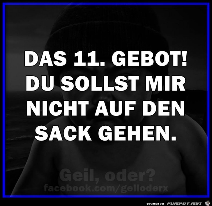 Das 11. Gebot