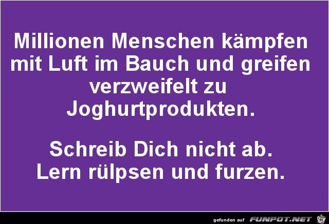 Luft im Bauch......