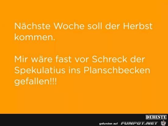 der Herbst soll kommen..... der Herbst soll kommen.....